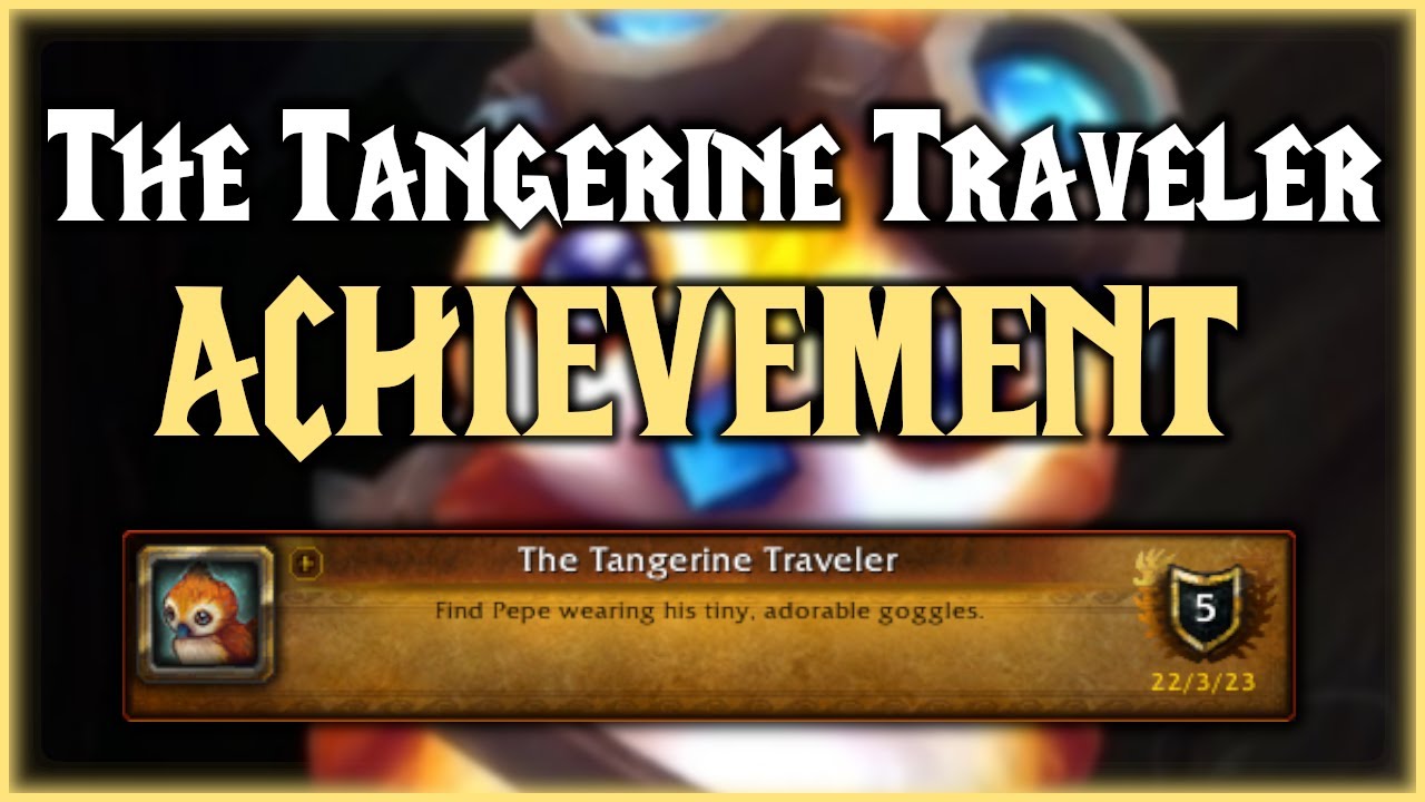 The Tangerine Traveler - Achievement