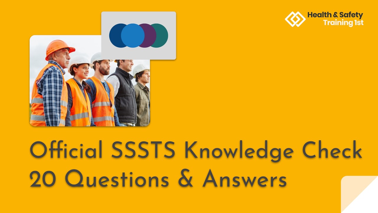 Official SSSTS Knowledge Check | 20 Questions & Answers | Could You Be A Site Supervisor?