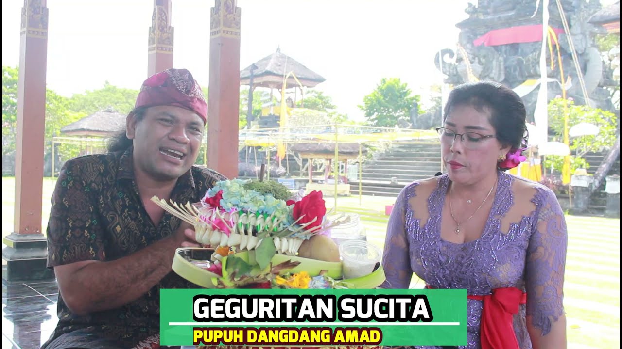PUPUH DANGDANG GULA, PUPUH DANGDANG AMAD, GEGURITAN SUCITA, by Buk Wayan Nili & AJIK SATRIA