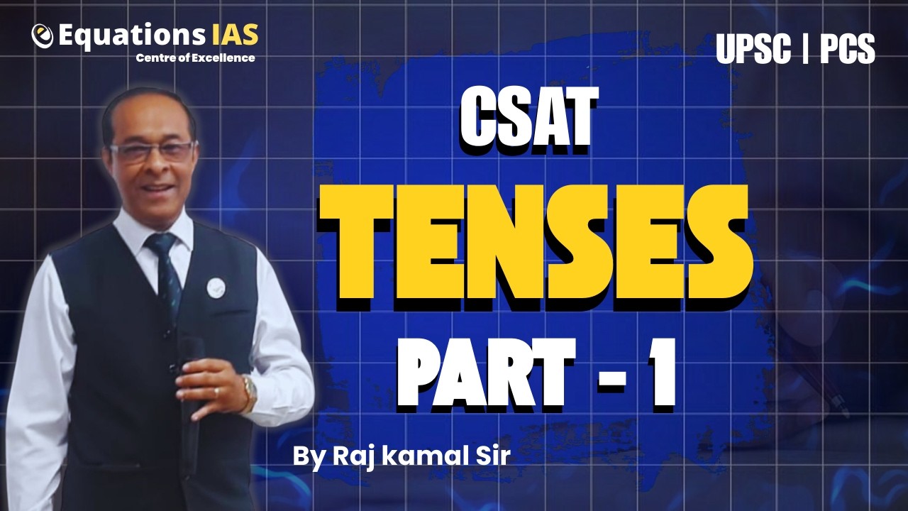 CSAT 2026 – Tenses (English Grammar) | Master Tenses for UPSC Prelims