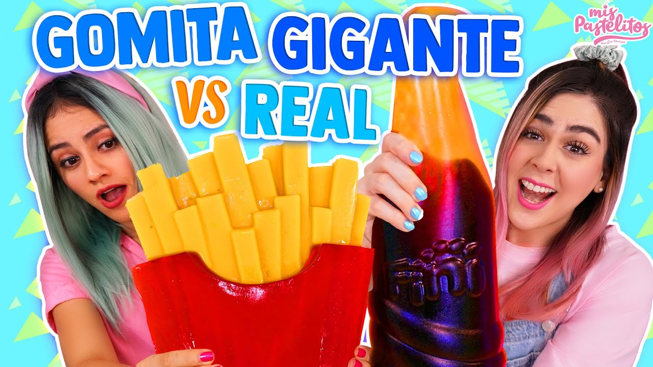GOMITA GIGANTE VS COMIDA REAL | MIS PASTELITOS