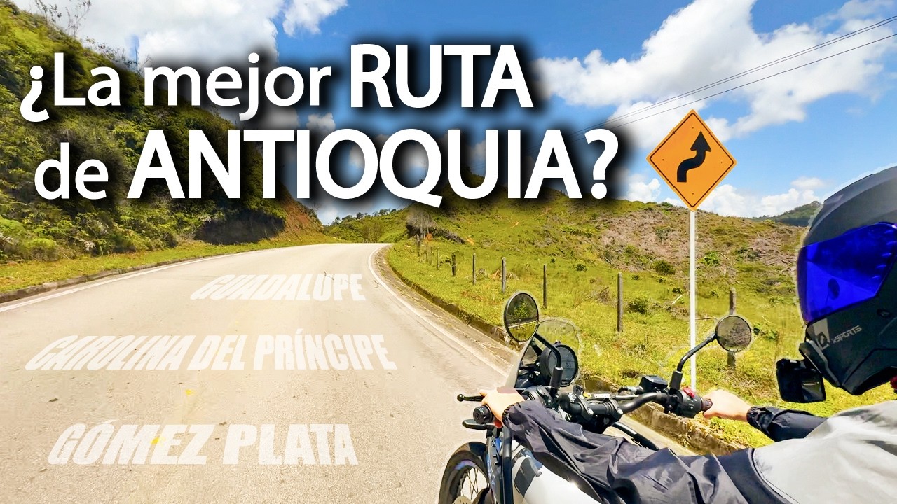 Descubrimos esta RUTA por el NORTE de Antioquia