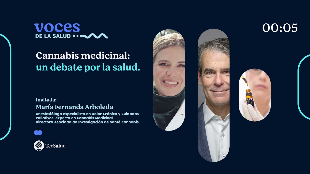 Voces de la Salud | Cannabis medicinal: un debate por la salud