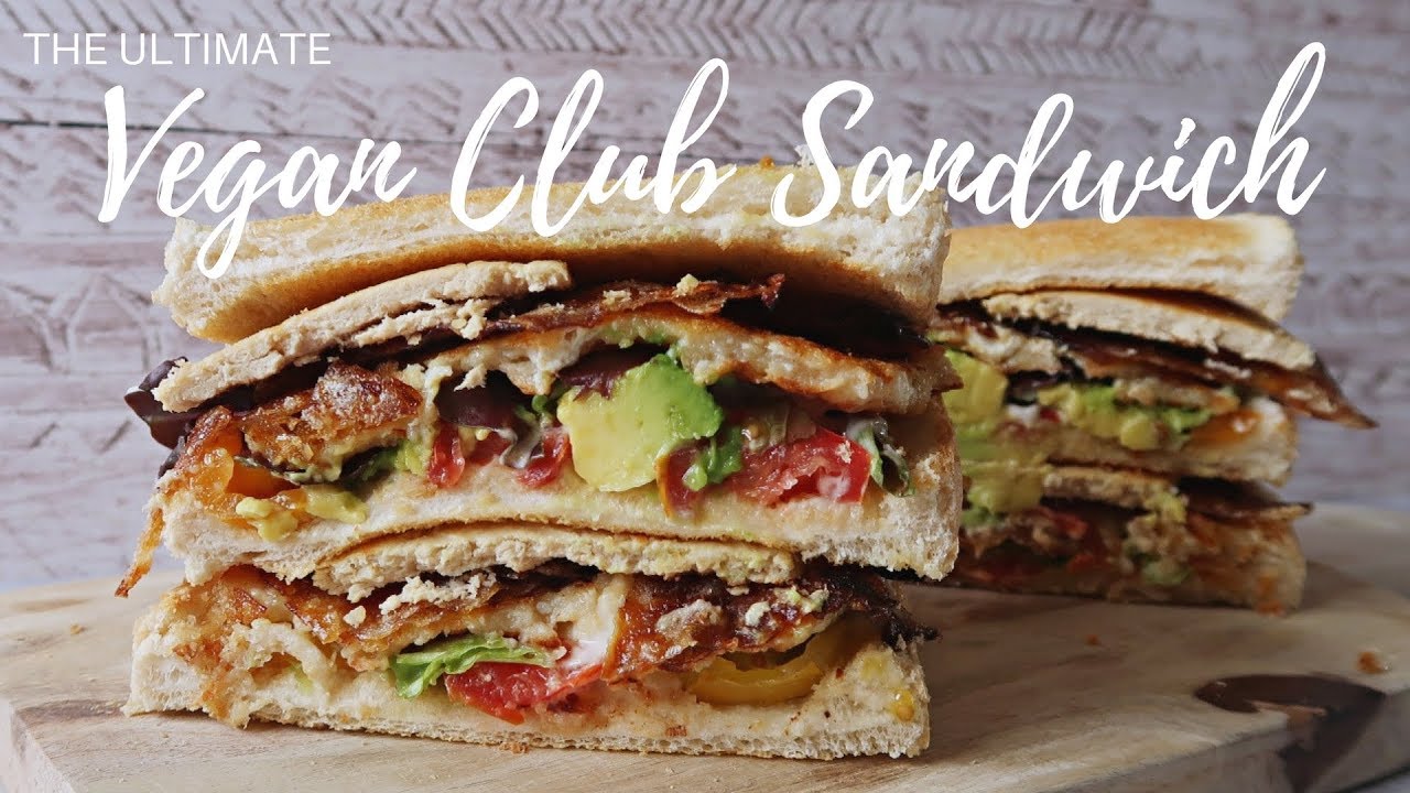 The Ultimate Vegan Club Sandwich • Vegan Recipe • A Vegan Visit