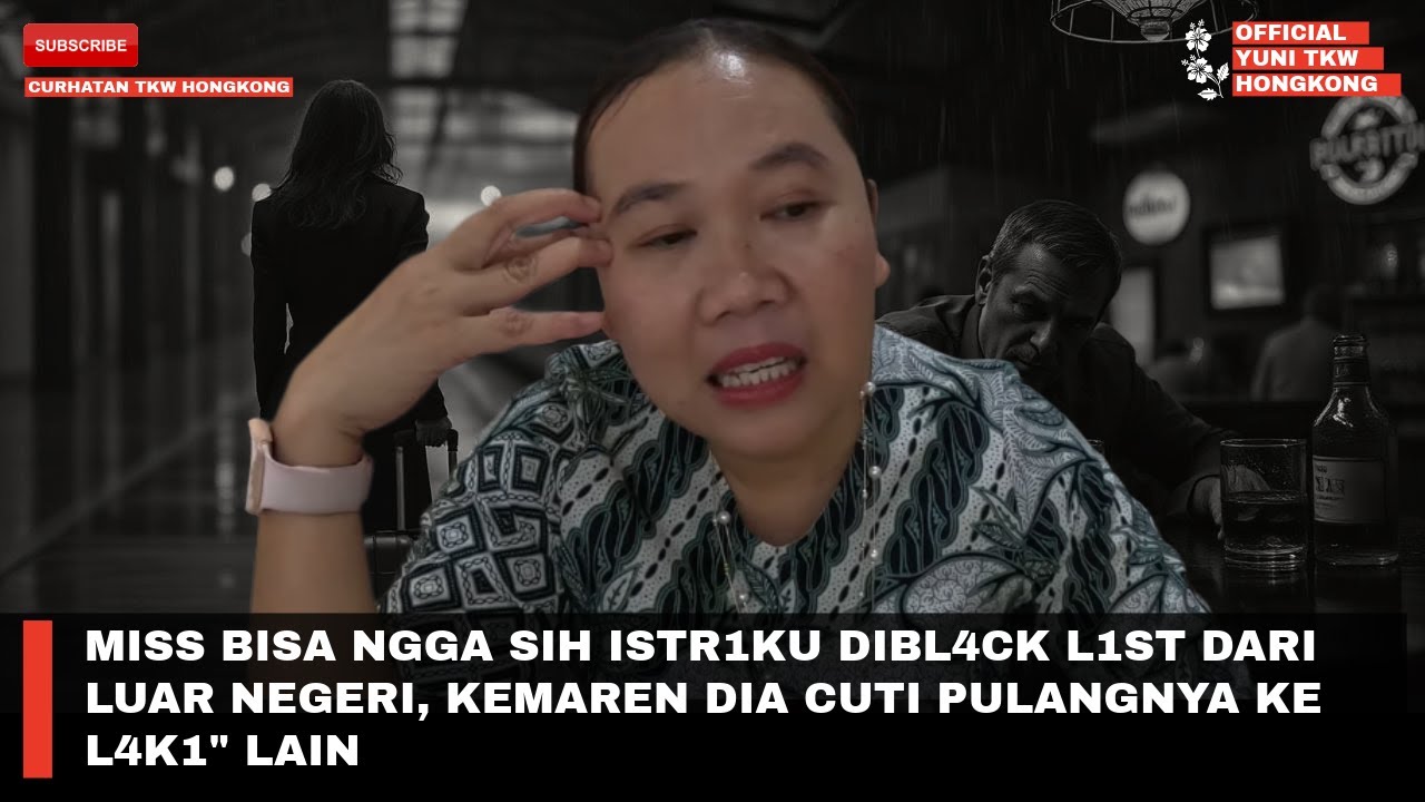 MISS BISA NGGA SIH ISTR1KU DIBL4CK L1ST DARI LUAR NEGERI, KEMAREN DIA CUTI PULANGNYA KE L4K1