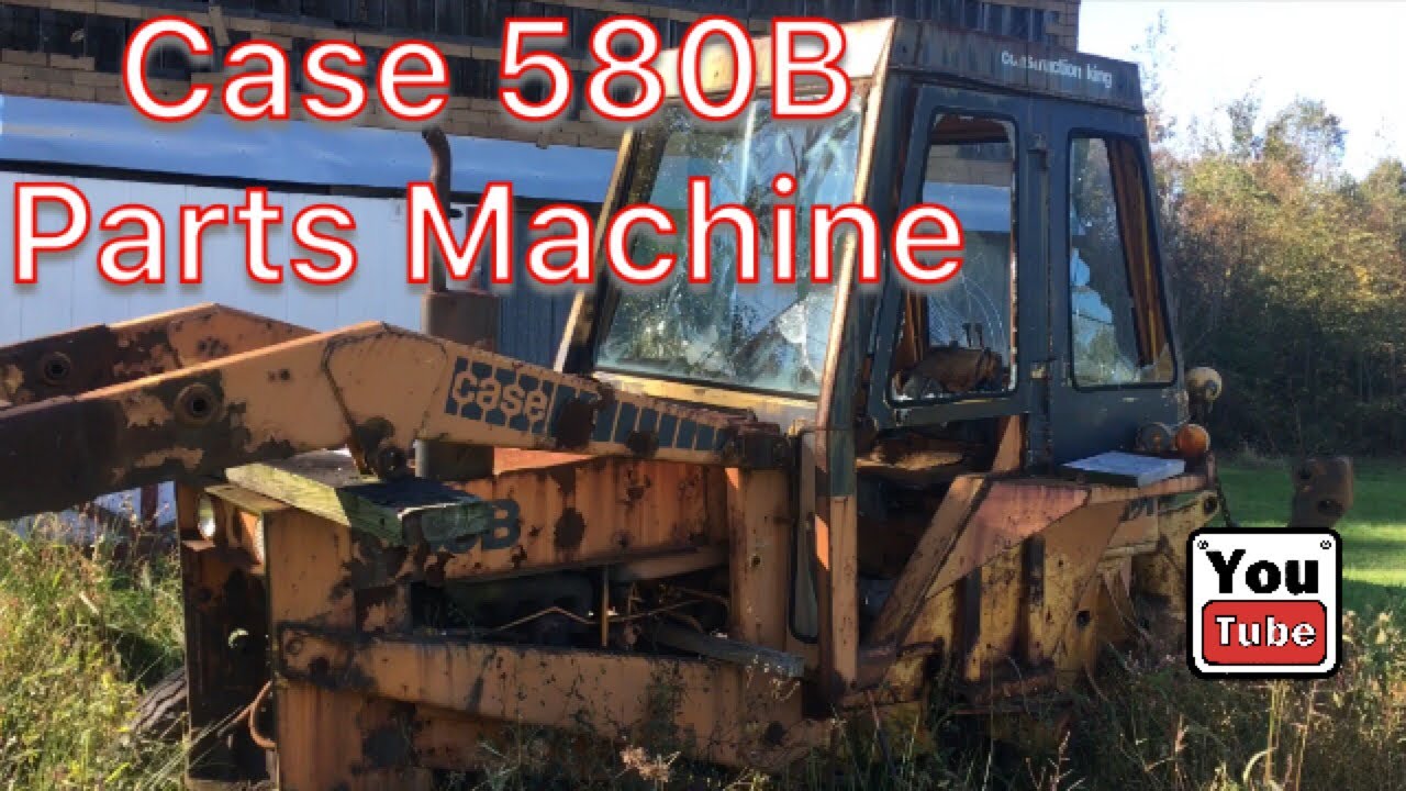 Case 580B Parts Machine