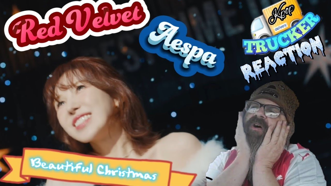 RED VELVET 레드벨벳 x ÆSPA 에스파  'Beautiful Christmas' MV - 🚚 Trucker Reaction