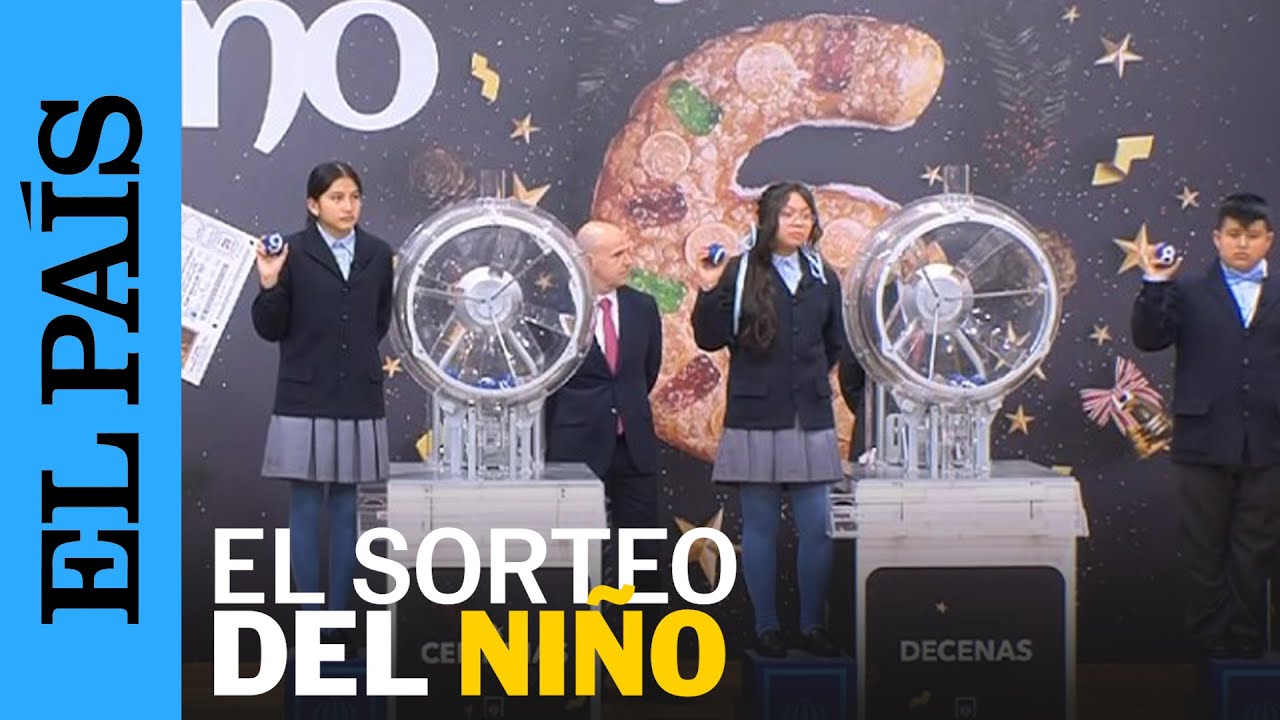 LOTERÍA | Así ha sido el sorteo del niño 2025 | EL PAÍS