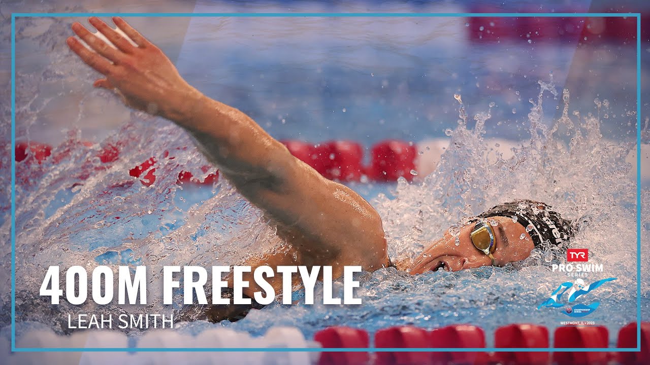 Leah Smith With Impressive Women's 400M Freestyle | 2023 TYR Pro Swim Series Westmont