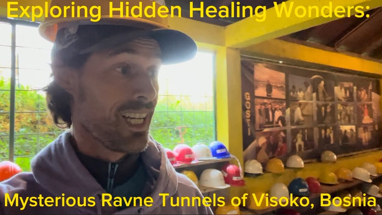 Скрытые секреты исцеления в Високо, Босния (тур по туннелю Равне)