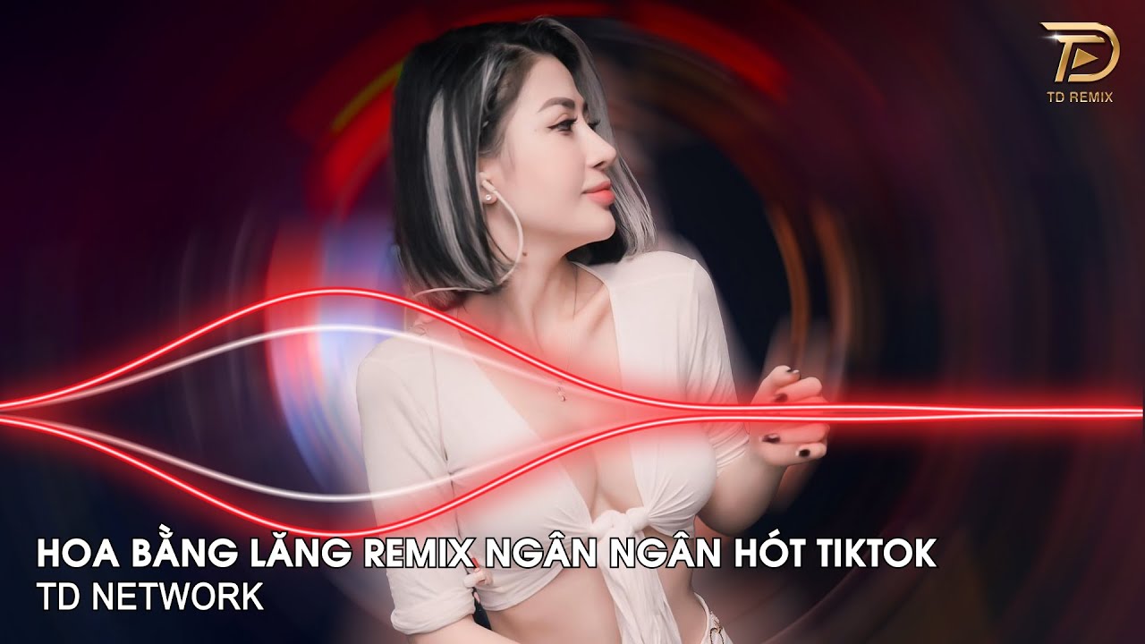 Ôi Ôi Ôi Tình Xưa Đã Phai Remix Ngân Ngân Cover (TD Mix) ~ Hoa Bằng Lăng Remix Hót Trend Tiktok