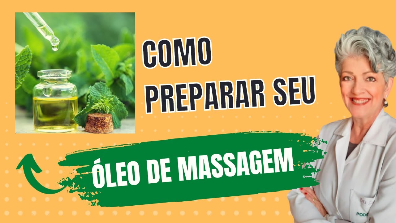SUPER DICA | Aprenda a Fazer seu Próprio Óleo de Massagem