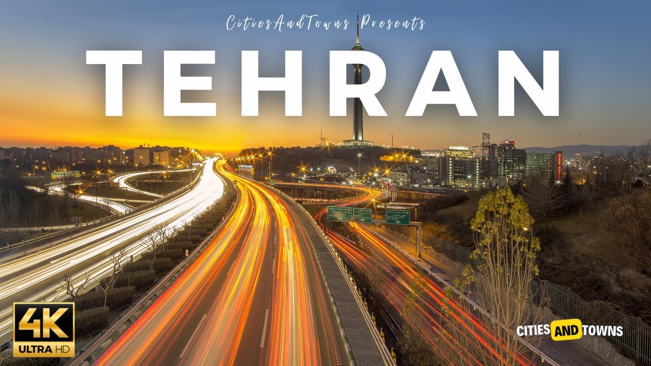 Tehran, Iran 🇮🇷 in 4K