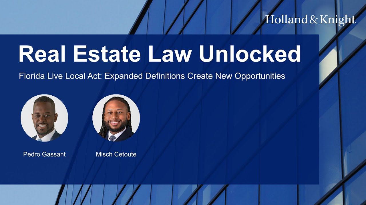 Podcast - Florida Live Local Act: Expanded Definitions Create New Opportunities