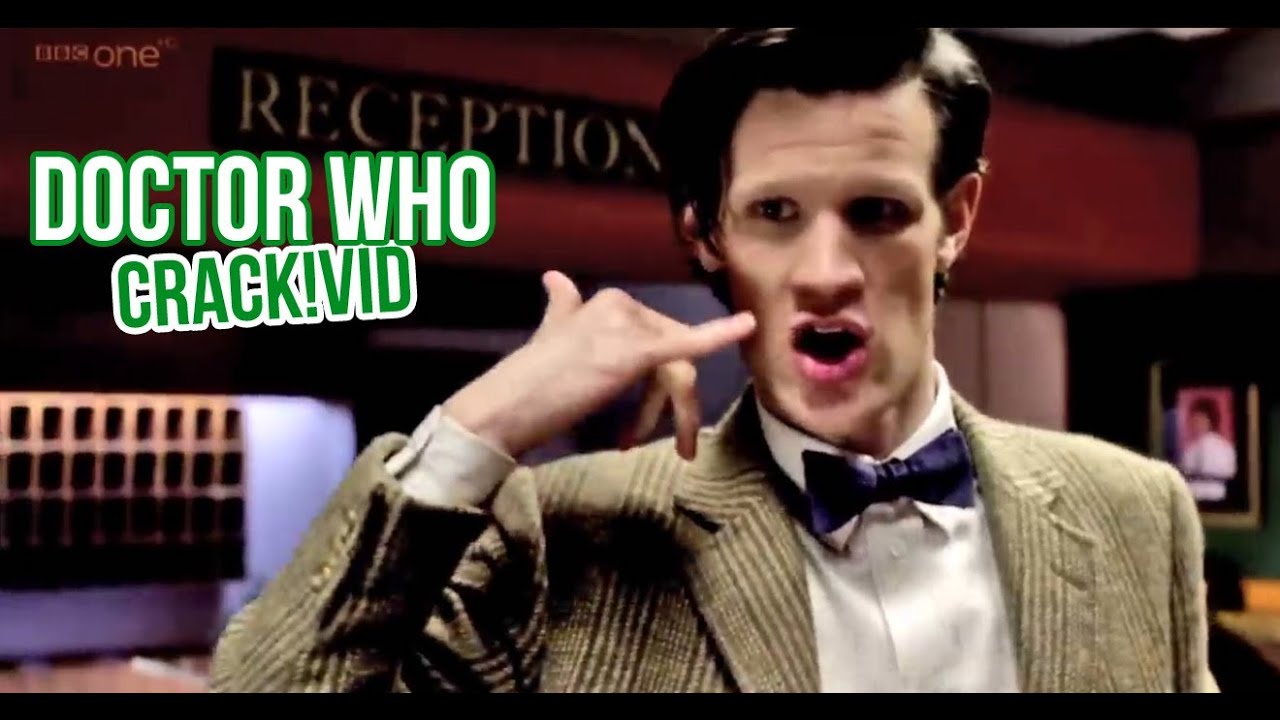 Doctor Who • Crack!vid