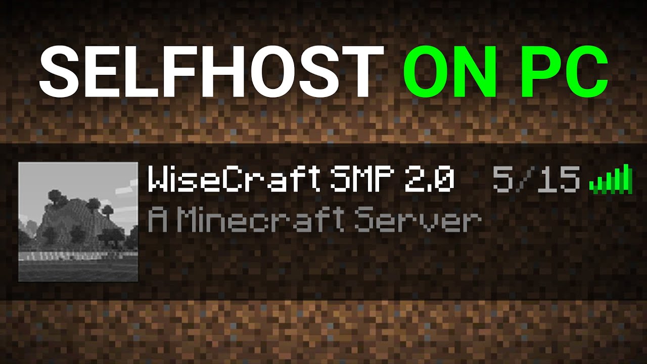 How To Host A Minecraft Server on Your Own PC