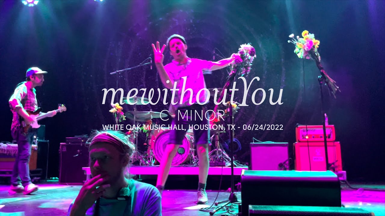 mewithoutYou - C-Minor (Live at White Oak Music Hall, Houston, TX)