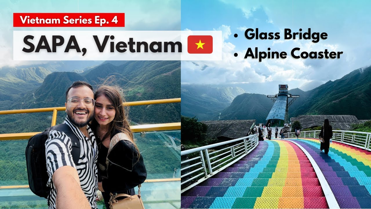 Sapa Vietnam | Alpine Coaster and Rong May Glass Bridge, Episode. 4 - Vietnam Travel Vlog