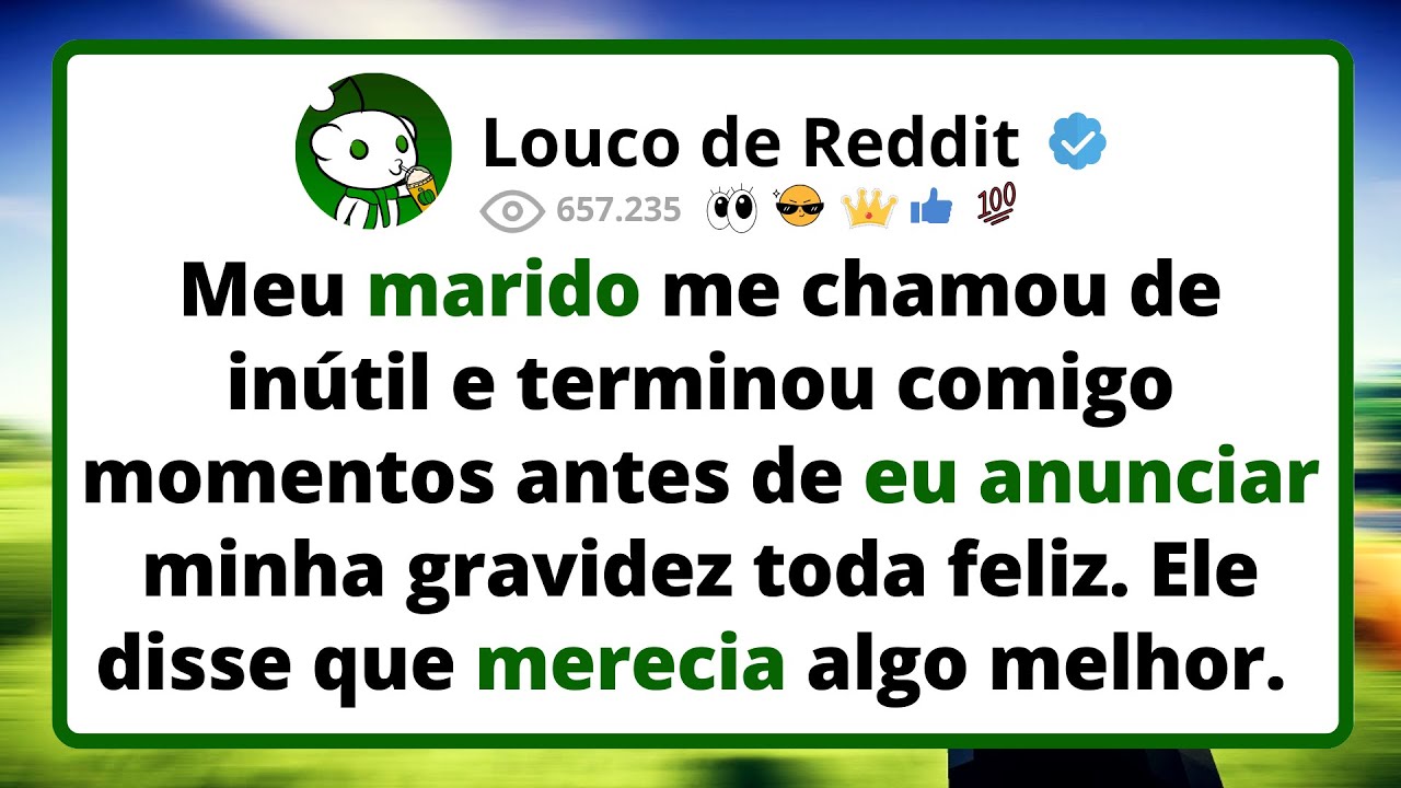 Meu MARIDO me chamou de inútil e terminou comigo momentos antes de eu anunciar minha gravidez...