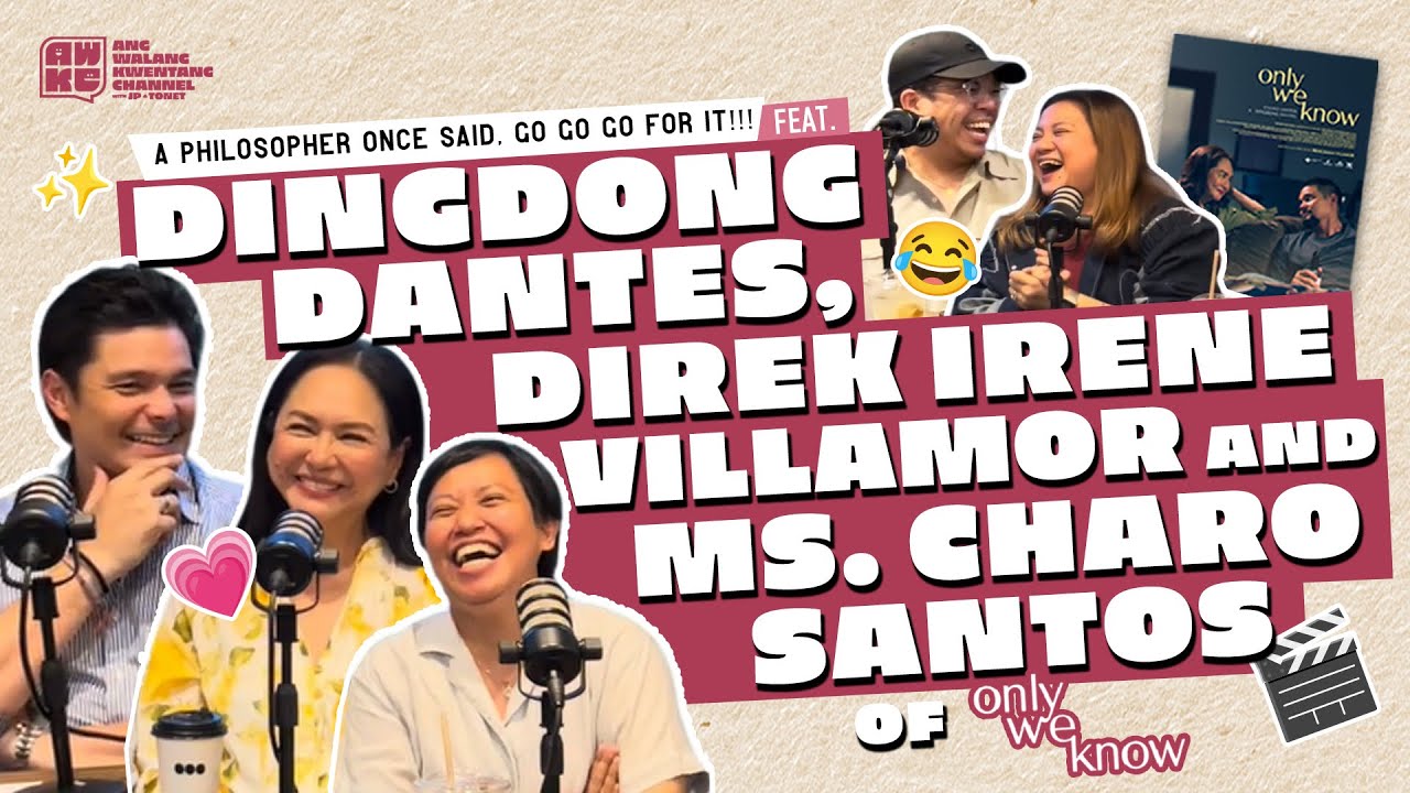 Age Is Just A Number, Kaya Go Lang! Feat. Dingdong Dantes, Direk Irene Villamor, & Ms. Charo Santos