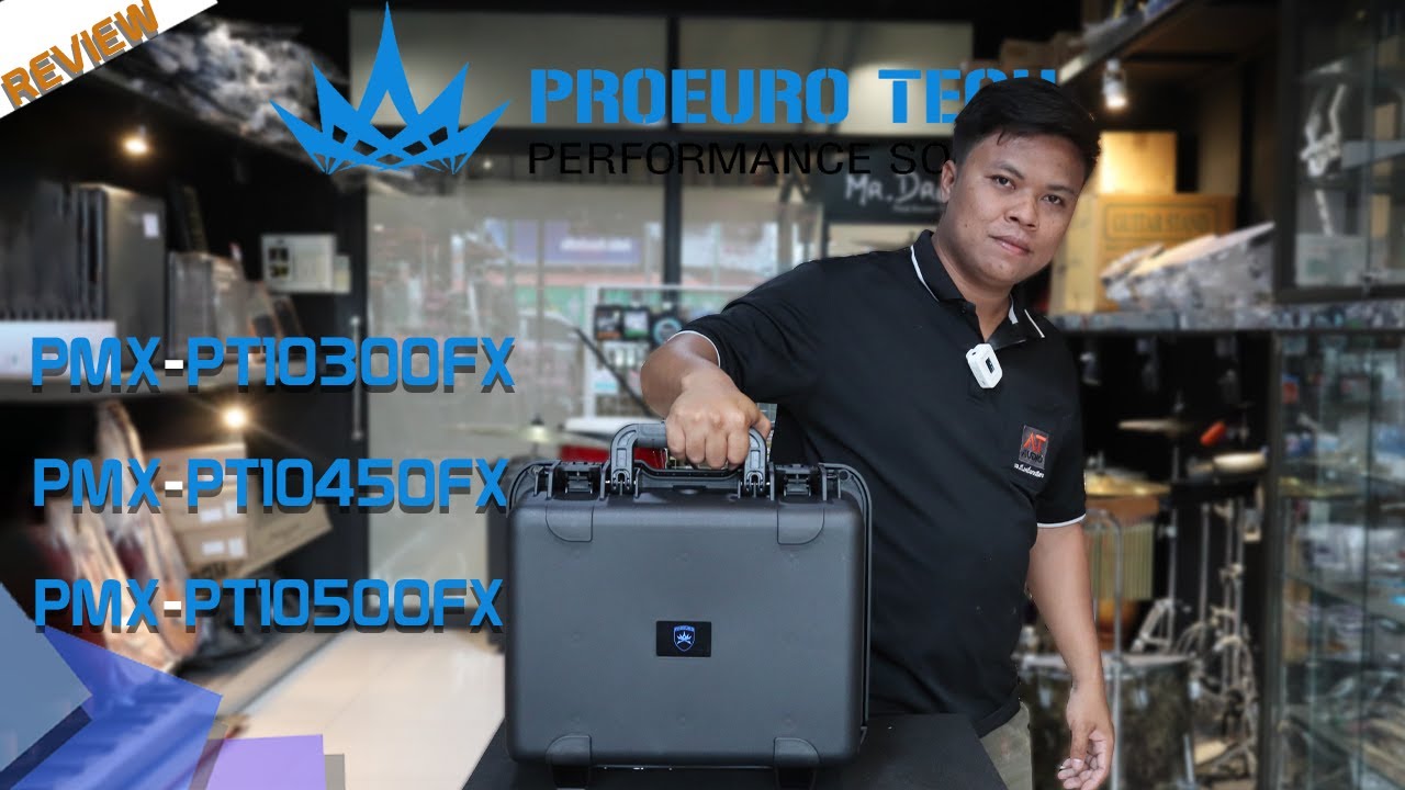 แนะนำ เพาเวอร์มิกเซอร์ PMX-PT10300FX (ใหม่ล่าสุด) PROEUROTECH | เอ.ที.เครื่องเสียง