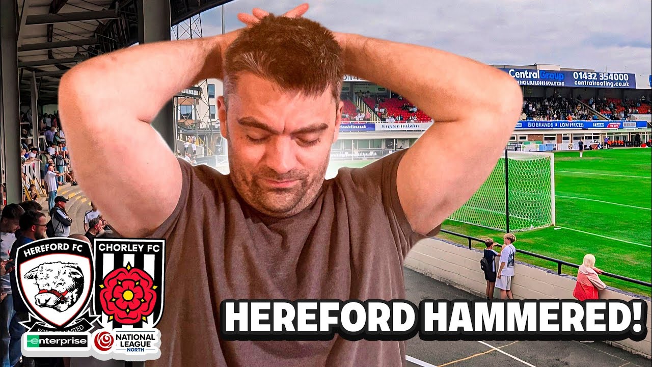 Edgar Street STUNNED as Chorley THRASH Hereford! 