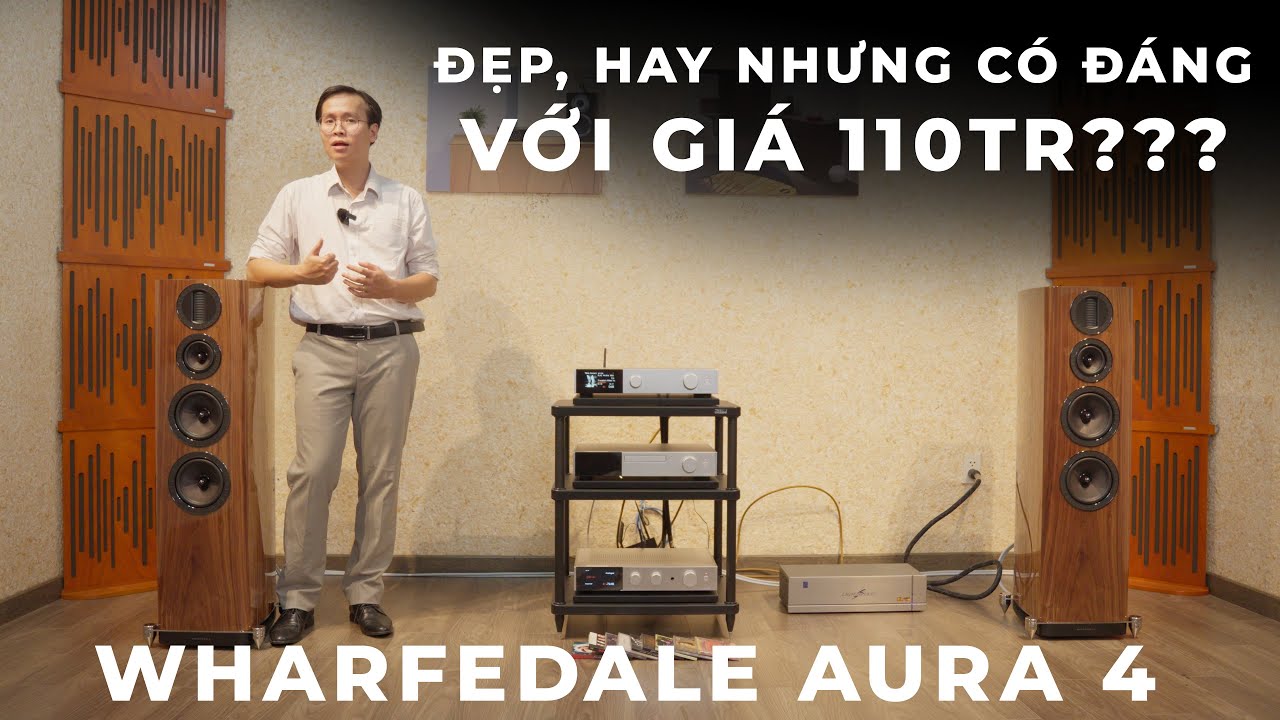 Wharfedale Aura 4 &ndash; Đ&ocirc;i loa 'gi&aacute; trị' nhất giới HiFi, mang c&ocirc;ng nghệ 220tr xuống mức gi&aacute; 110tr