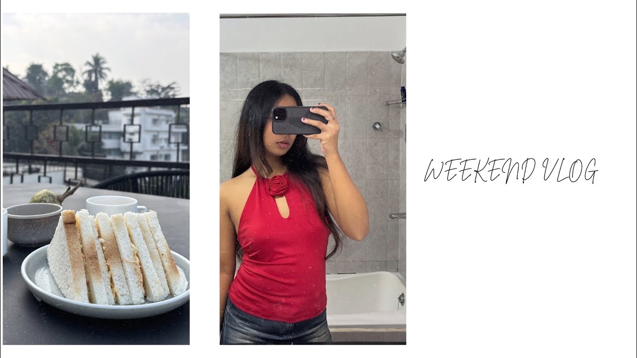 WEEKDEND IN GUWAHATI VLOG!!