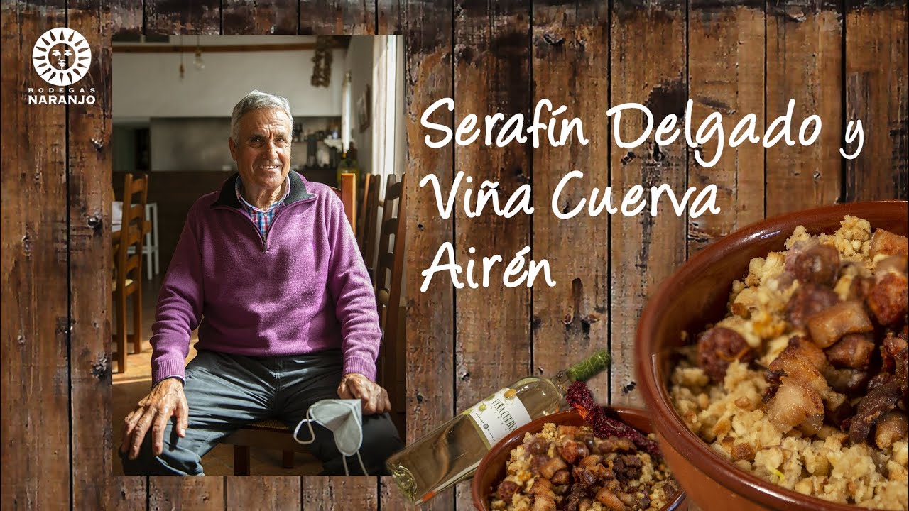 Vino y Gastronomía con Bodegas Naranjo. Serafín Delgado y Viña Cuerva Airén
