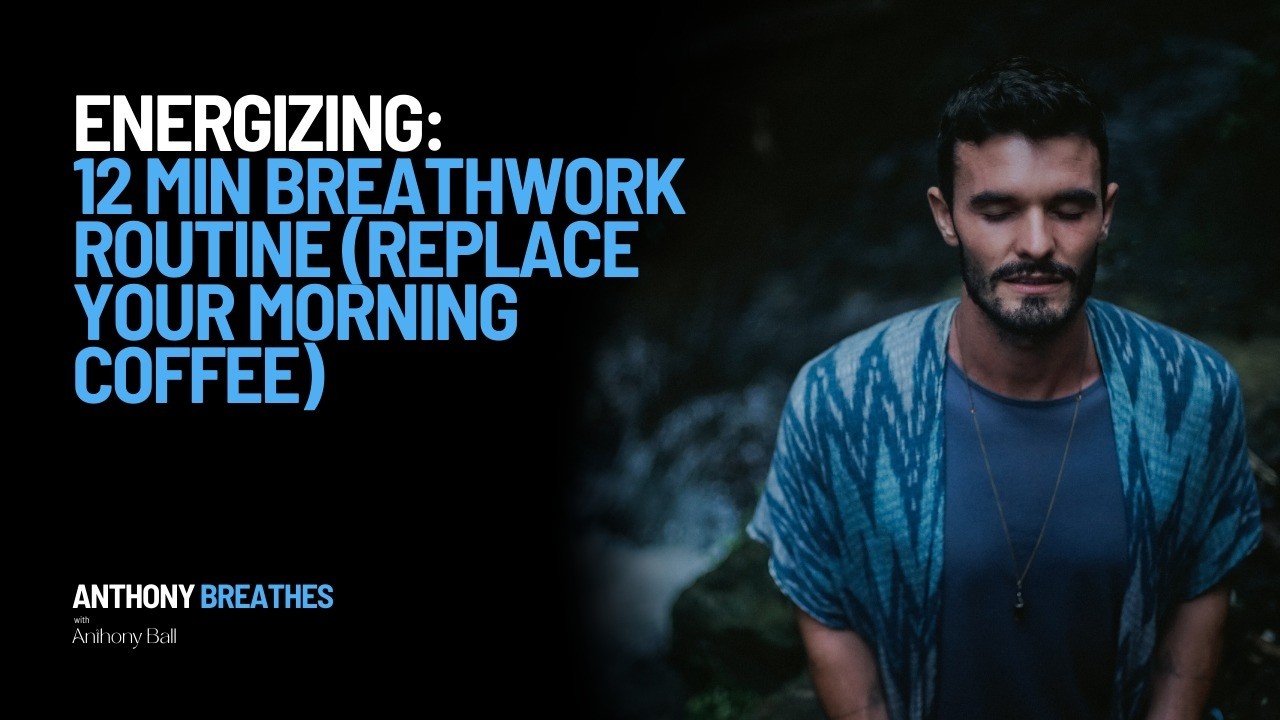 12-Minute Energizing Breathwork: Replace Your Morning Coffee