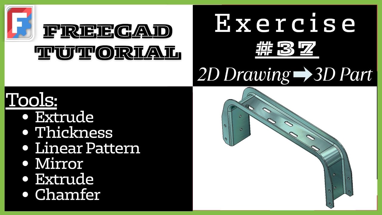 FreeCAD Tutorial for beginners, 3D Exercise_#37__2D drawing to 3D solid part