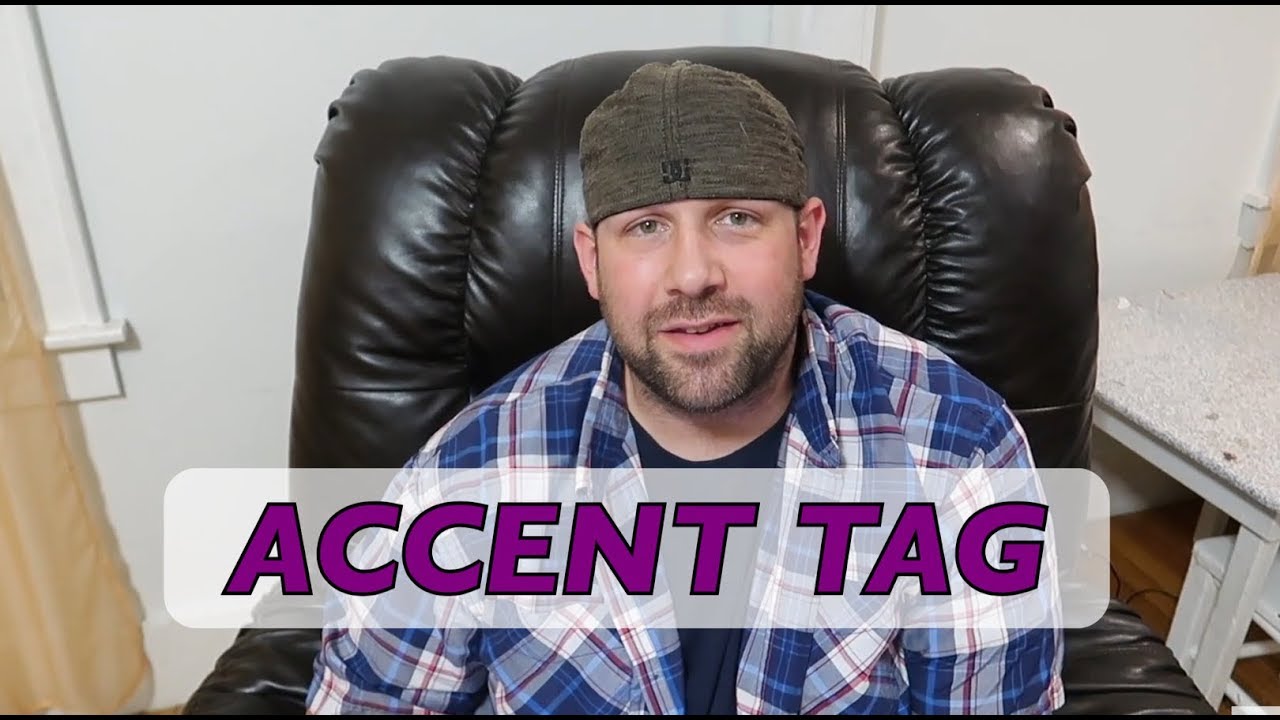 ACCENT TAG  (Western Massachusetts)