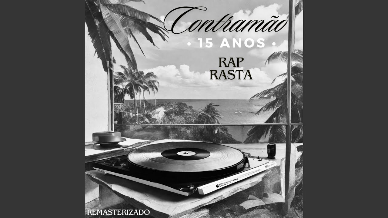 Contramão (Rap Rasta - 15 Anos)