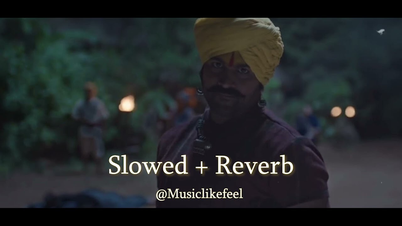 Shivba Raja Song | [Slowed+Reverb] | @Musiclikefeel | Sher Shivraj Digpal Lanjekar | Avadhoot Gandhi