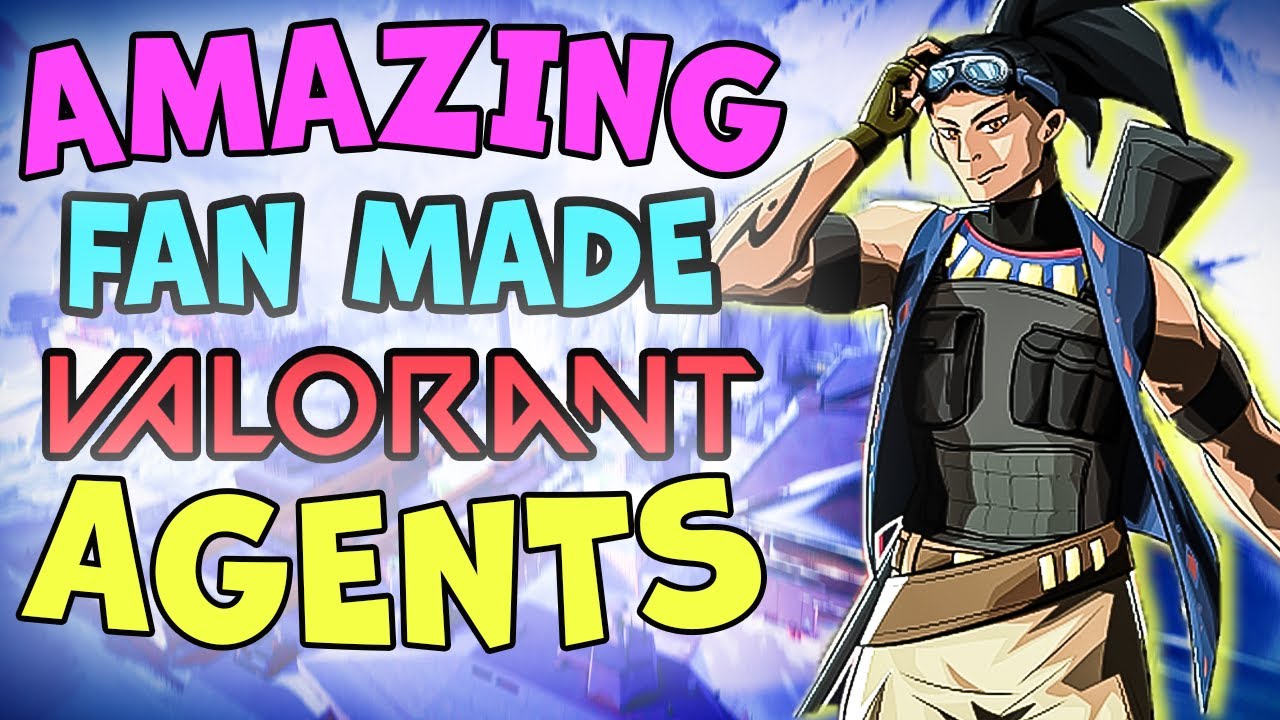 Top 5 Fan Made Agents in Valorant!