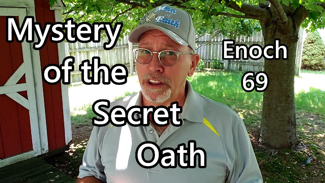 Mystery of the Secret Oath: Enoch 69 ~ David Krienke