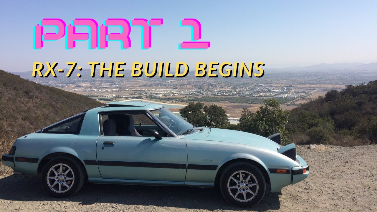 Project RX-7: Modern Revival | Part 1