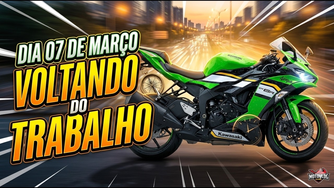 Dia 07 de Março Voltando do trabalho