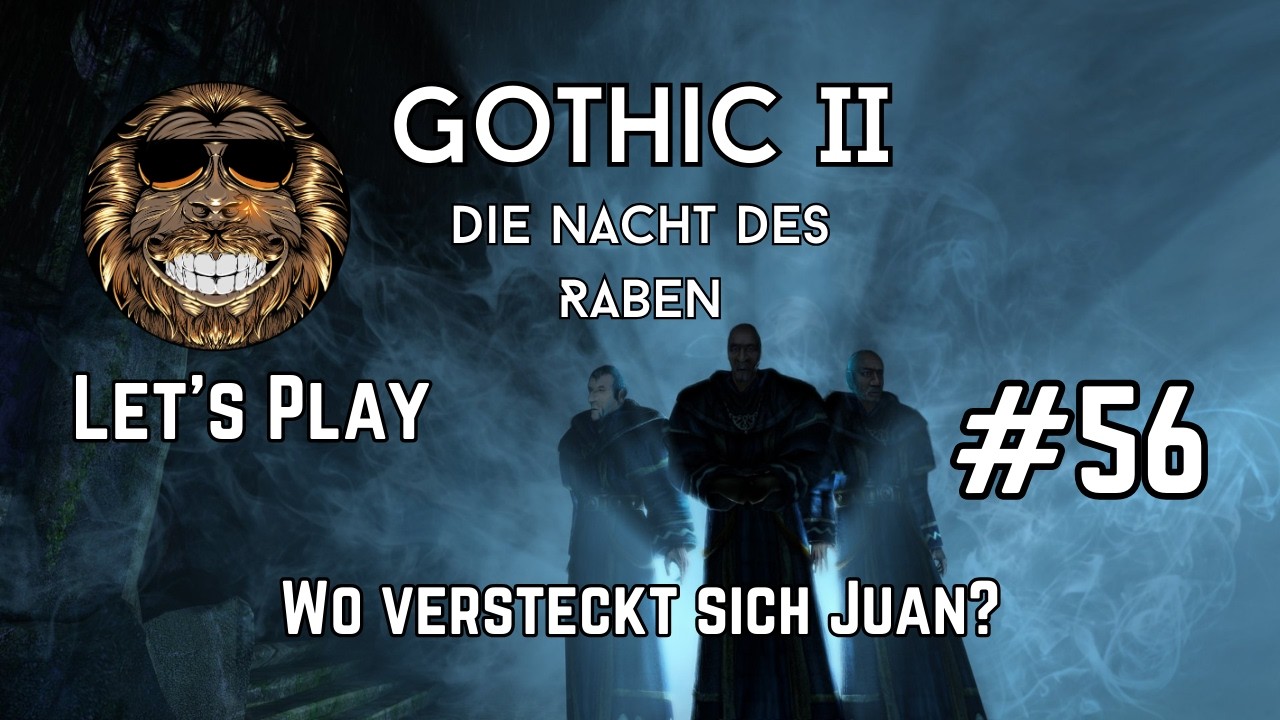 Gothic II dNdR #56 | Gameplay deutsch | Wo versteckt sich Juan?