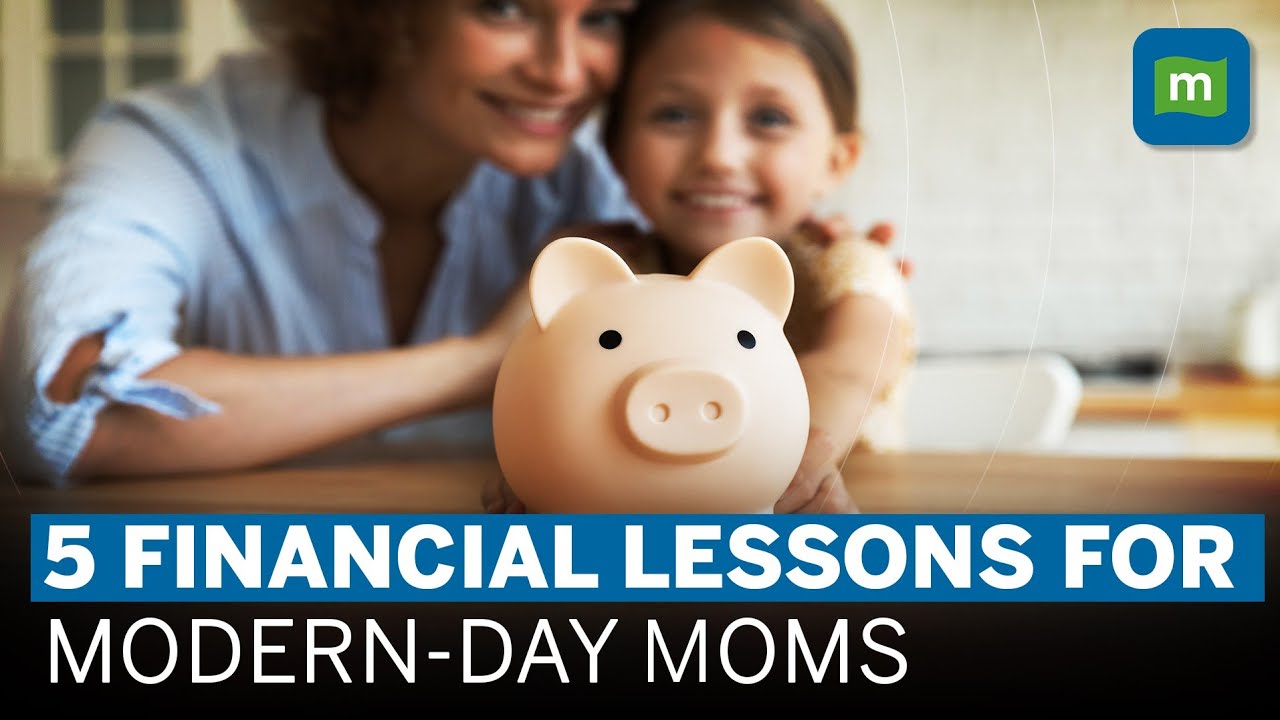 Mother’s Day 2023 | Five Financial Lessons for Modern-day Moms