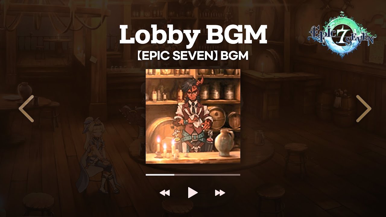 [Epic Seven l BGM] Listen to the Lobby BGM for an Hour