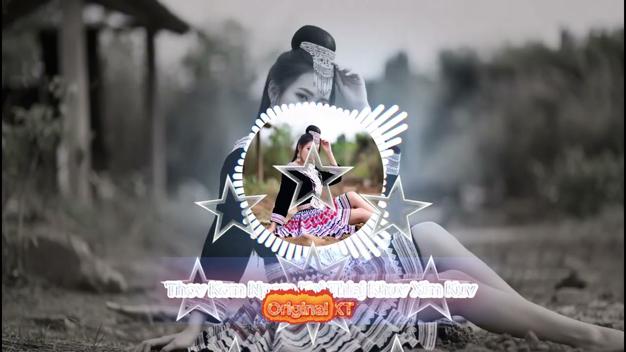Thov kom npam thiaj khuv xim kuv Original KT
