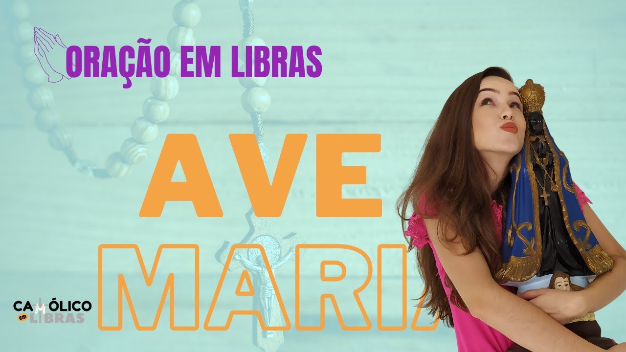 Ave-Maria em Libras