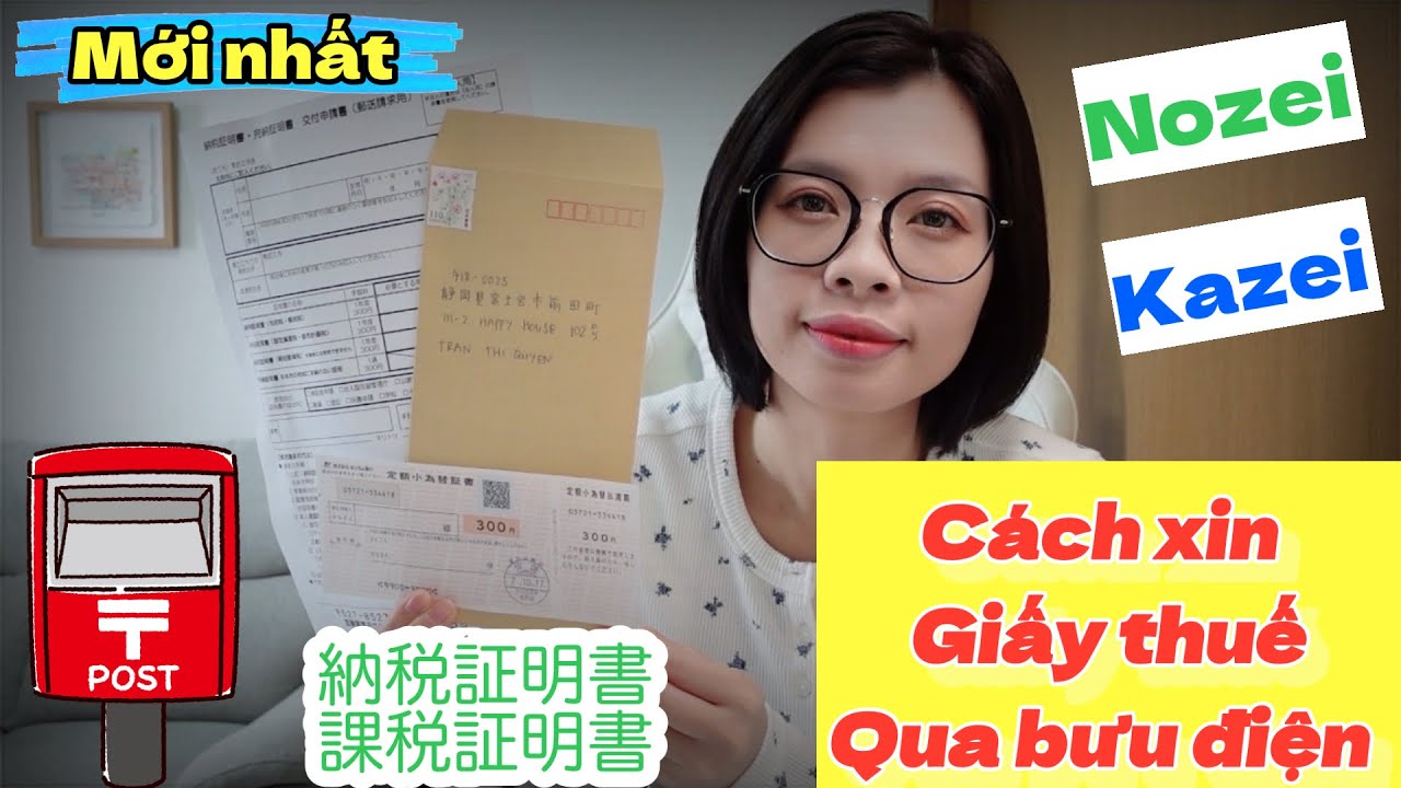 Cách Xin Giấy Thuế Qua Bưu Điện Ở Nhật Mới Nhất - Quyen in JAPAN✅
