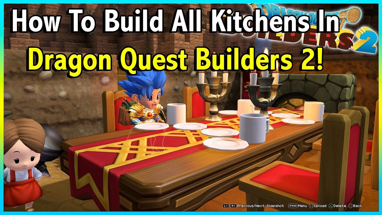 HOW TO BUILD ALL KITCHEN AND DINING ROOMS IN DRAGON QUEST BUILDERS 2!!