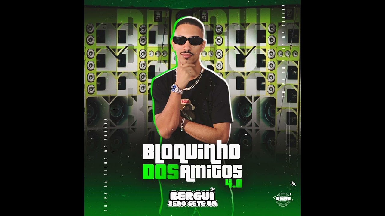 BERGUI 071 - BLOQUINHO DOS AMIGOS 4.0