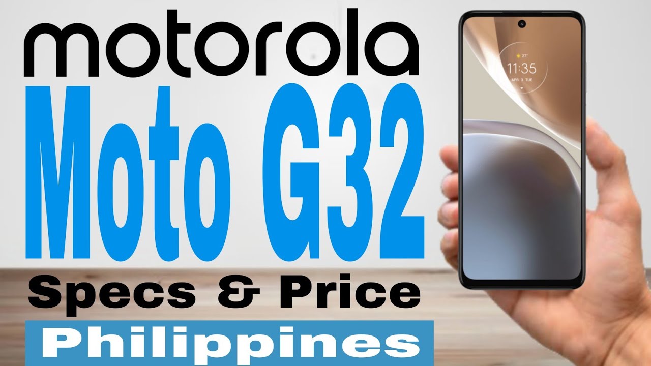 Motorola Moto G32 Specs & Price | Philippines