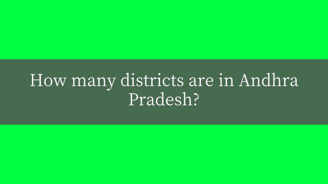 How many districts are in Andhra Pradesh?