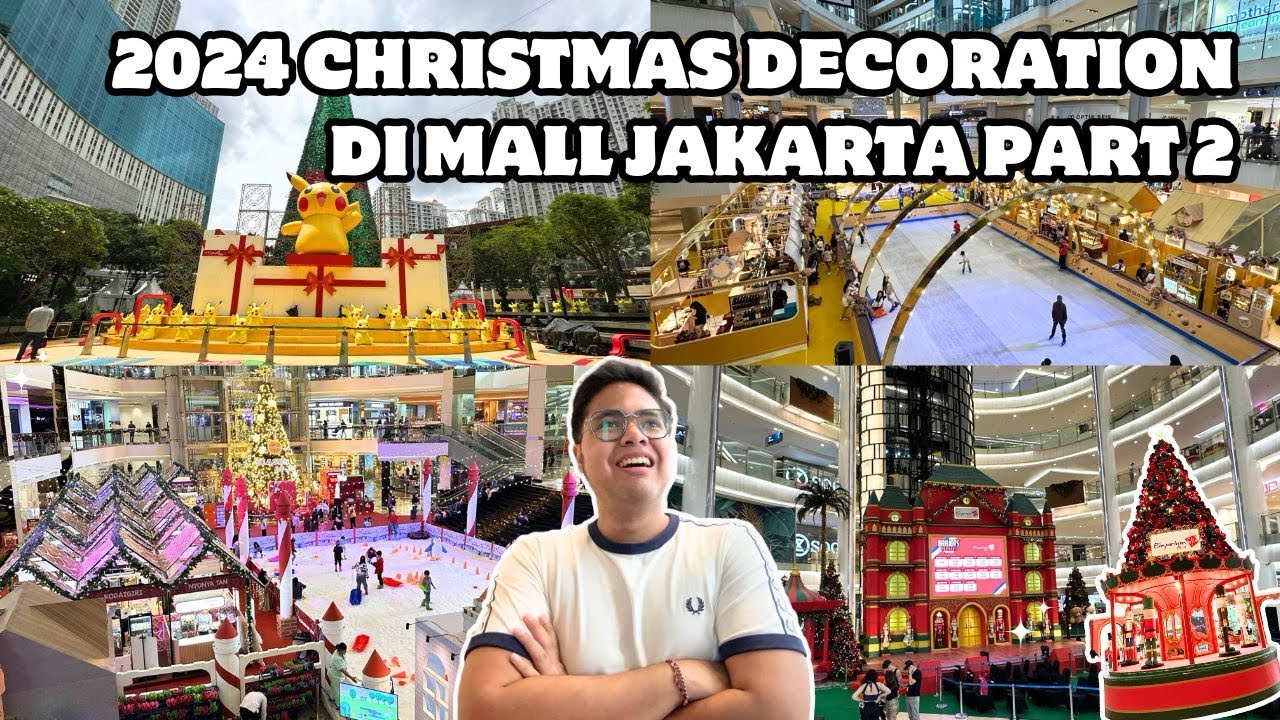 PART 2! MELIHAT DEKORASI NATAL TAHUN 2024 DI BEBERAPA MALL JAKARTA!