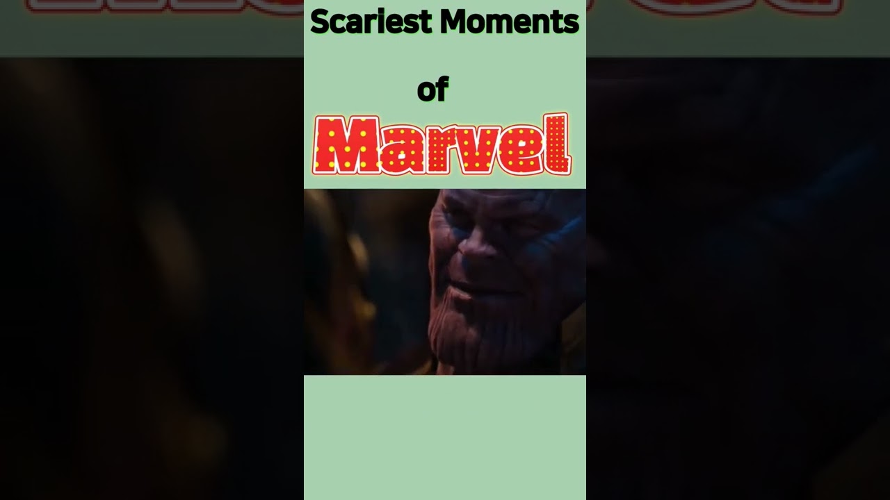 Scariest Moments of Marvel - 